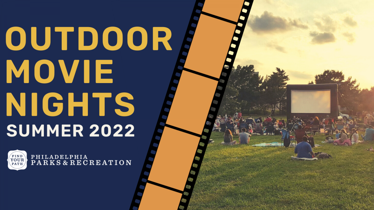 Outdoor movie nights in Philadelphia Summer 2022 edition